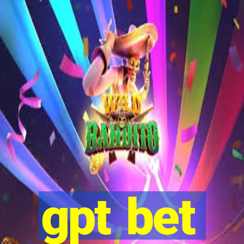 gpt bet